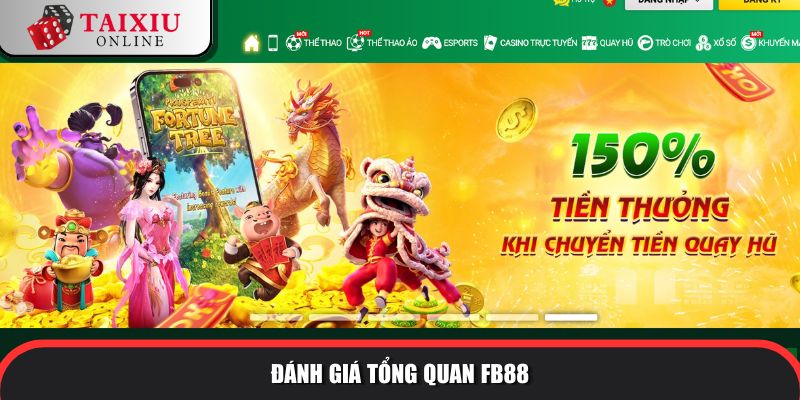 danh gia tong quan fb88 286 Đánh giá tổng quan về nhà cái tài xỉu FB88