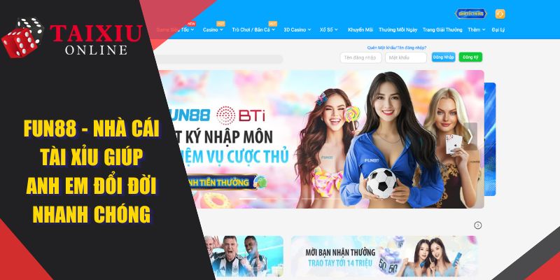 FUN88 - Nhà Cái Tài Xỉu Online Uy Tín, Thưởng Xanh Chín