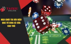 Bật Mí Mẹo Chơi Tài Xỉu Hiệu Quả Từ Cao Thủ Cược Sicbo