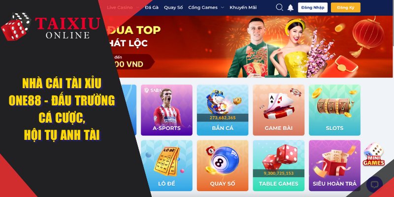 Nhà Cái Tài Xỉu ONE88 - Đấu Trường Cá Cược, Hội Tụ Anh Tài