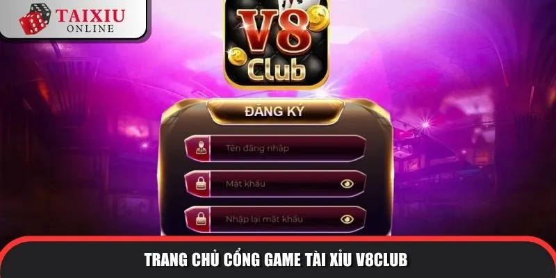 Trang chủ cổng game tài xỉu V8Club
